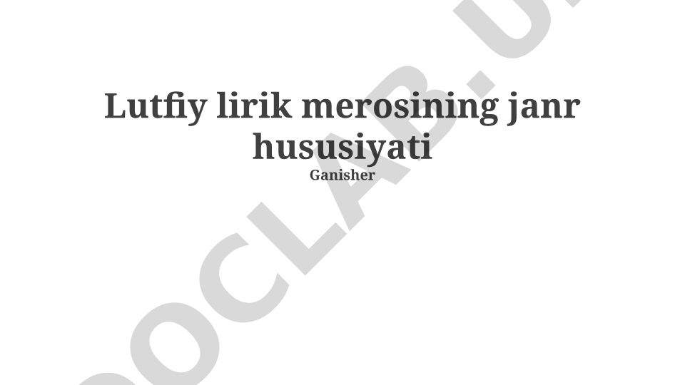 Lutfiy lirik she'rlarining janr xususiyatlari va badiiy vositalari