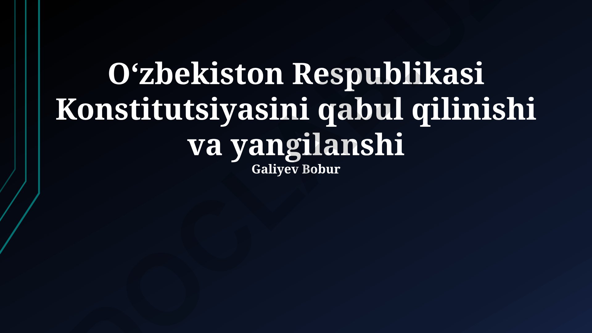 O'zbekiston Respublikasi Konstitutsiyasining qabul qilinishi va yangilanishi