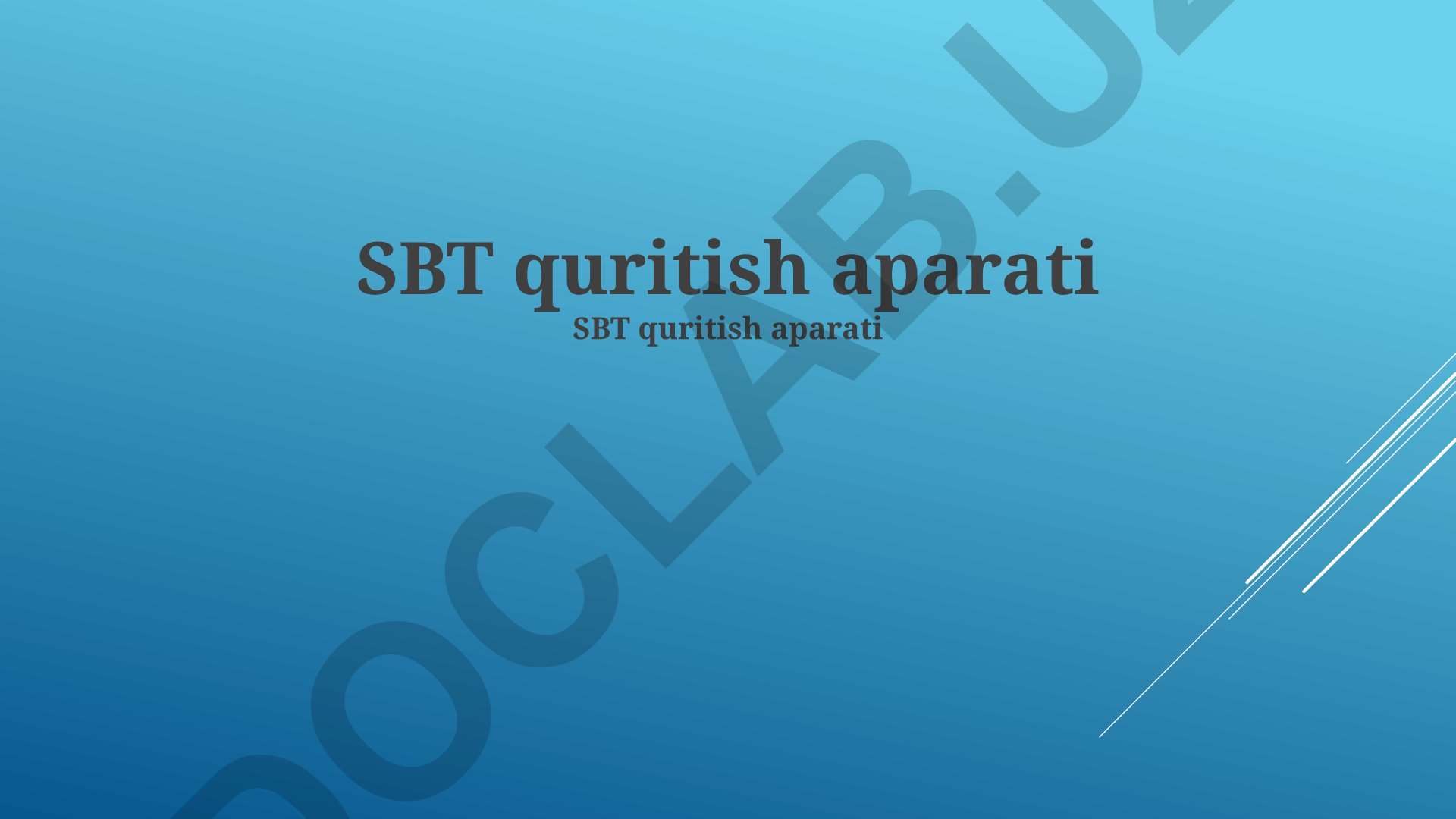 SBT quritish apparati imkoniyatlari va optimallashtirish
