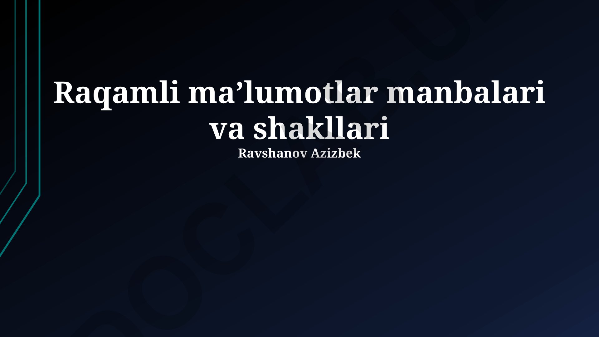 Raqamli ma'lumotlar manbalari, formatlari va tahlili
