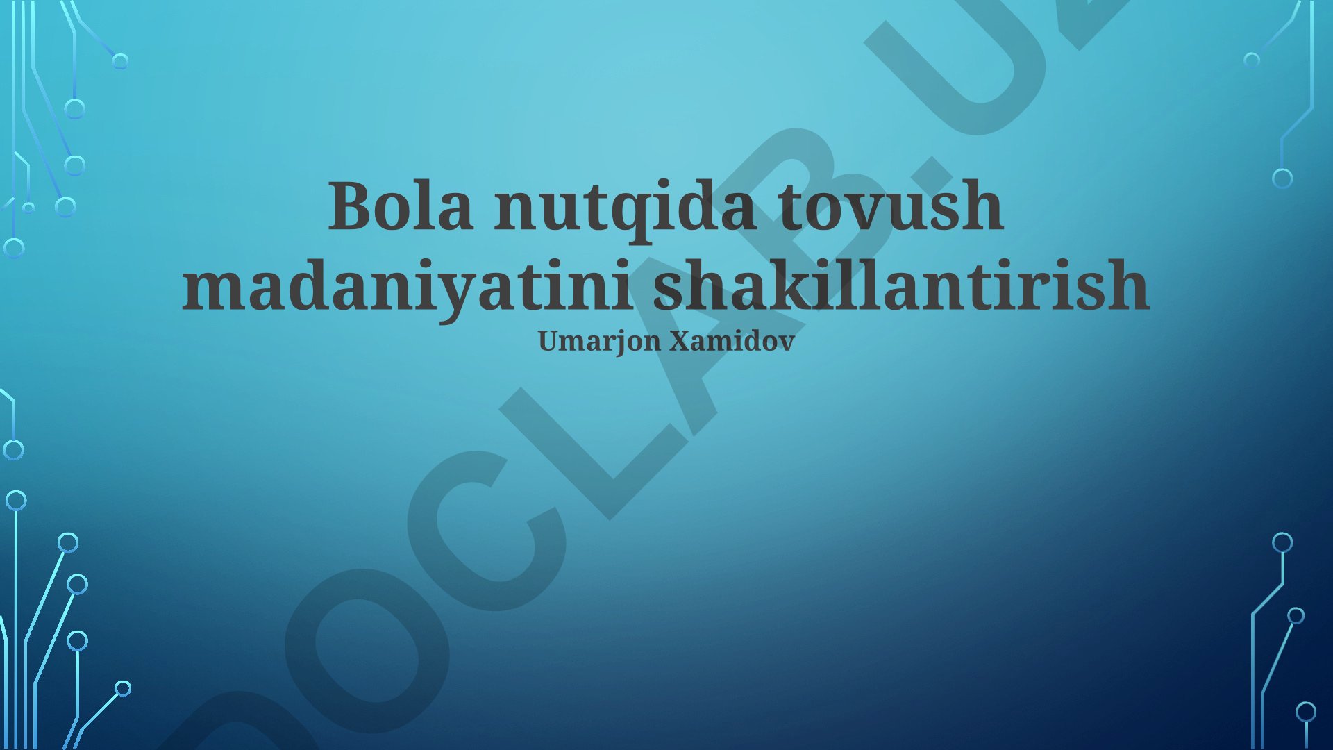 Bola nutqida tovush madaniyatini shakillantirish