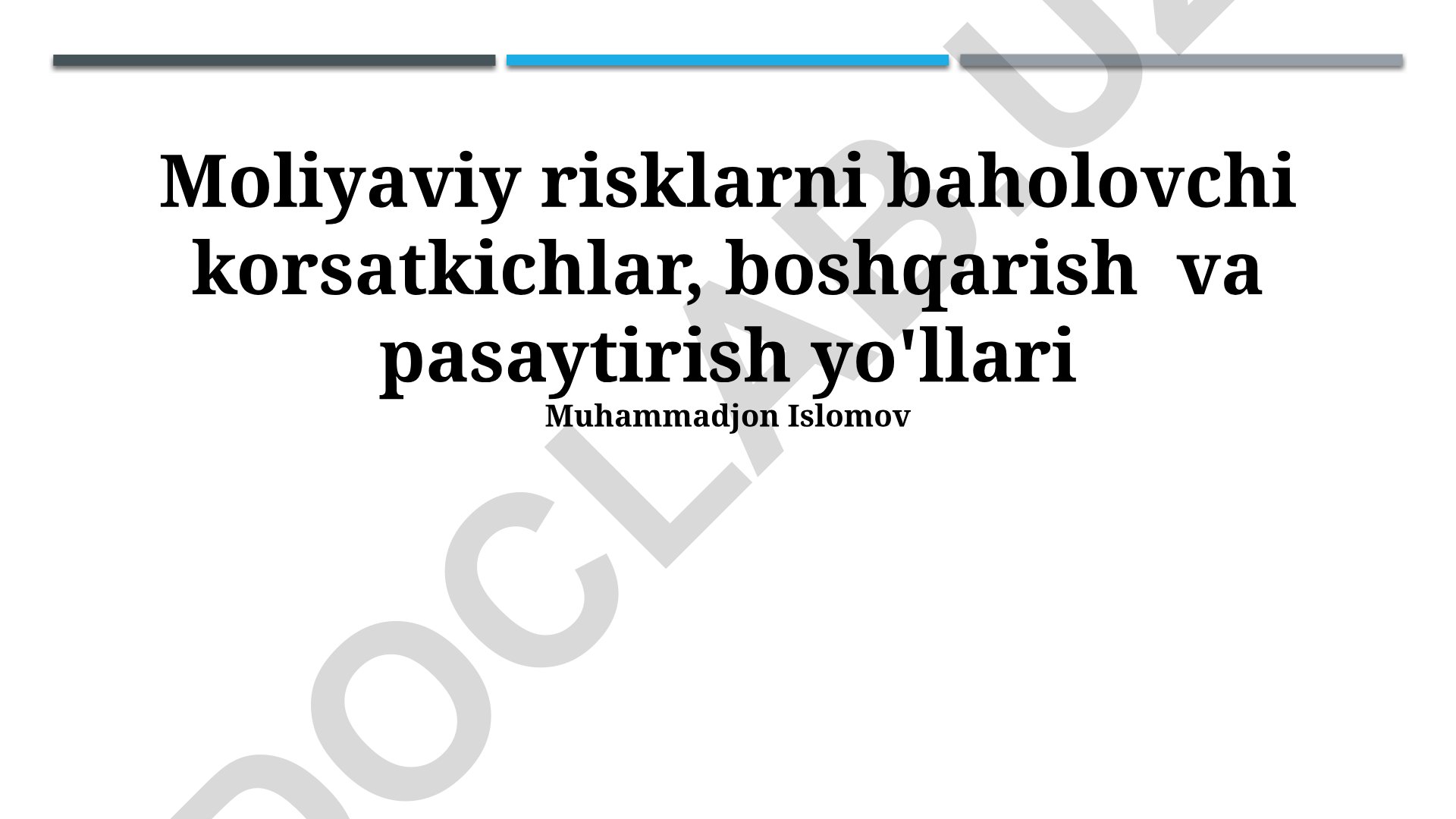 Moliyaviy risklarni baholovchi ko'rsatkichlar, boshqarish va pasaytirish yo'llari