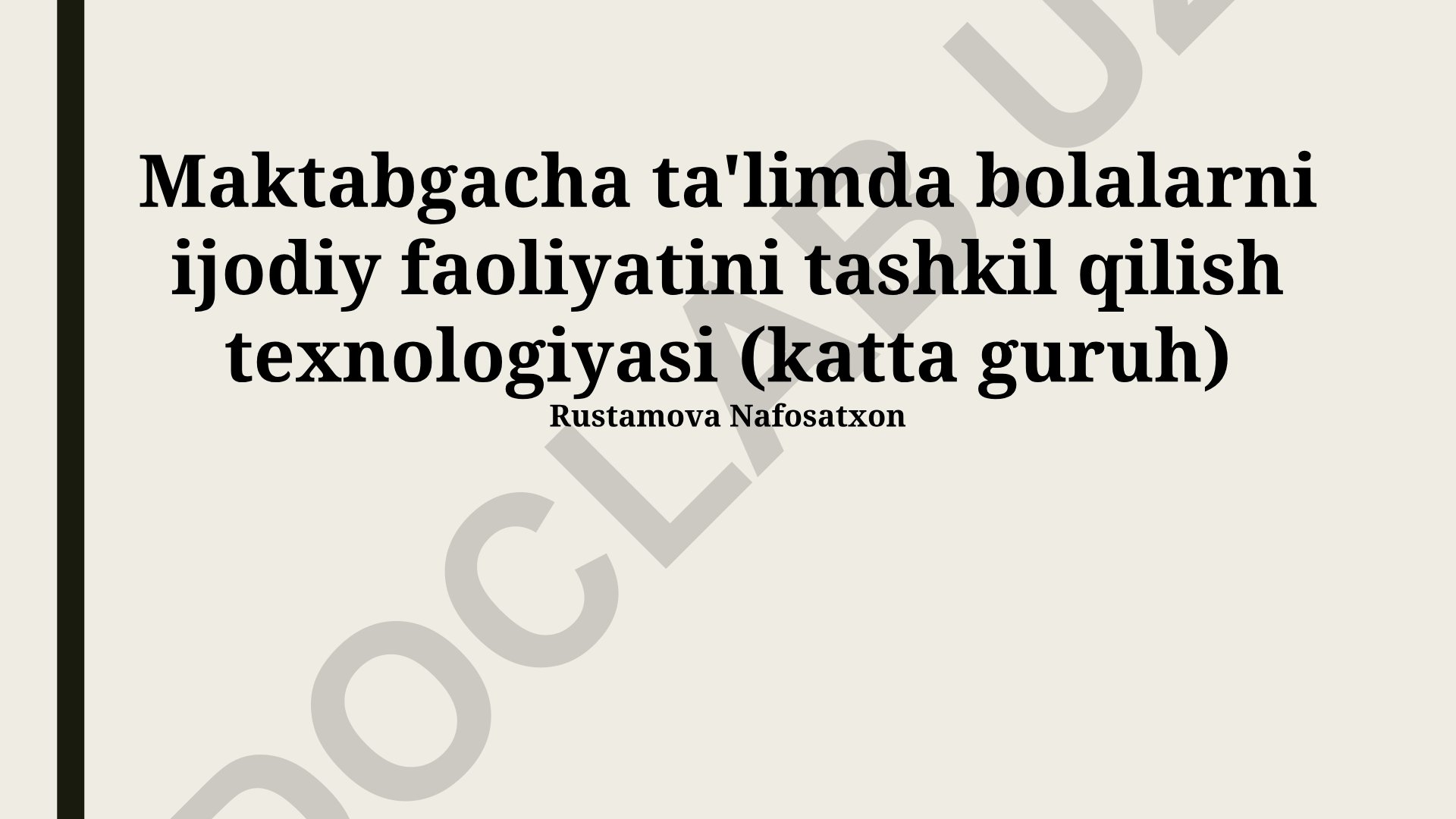 Maktabgacha ta'limda bolalarni ijodiy faoliyatini tashkil qilish texnologiyasi (katta guruh)