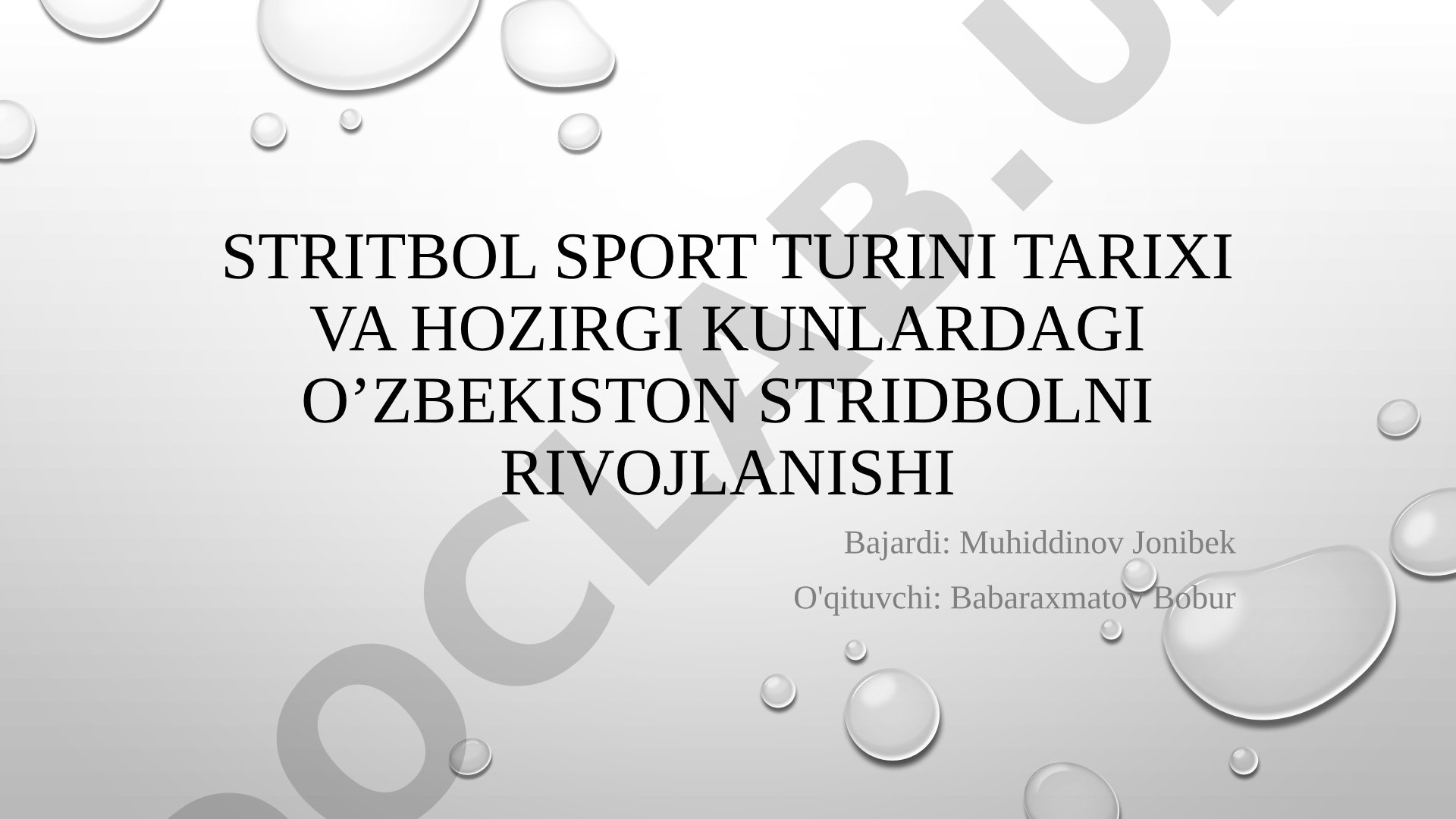 Stritbol sport turining tarixi va O'zbekistonda rivojlanishi