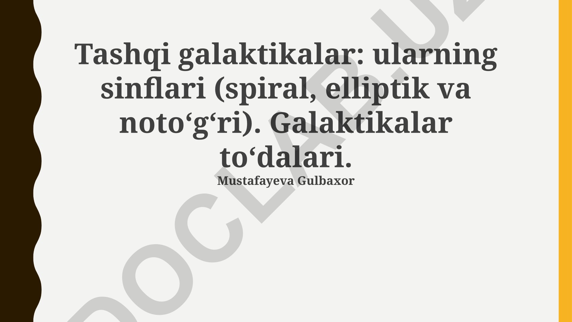 Tashqi galaktikalar: turlari va klasterlar evolyutsiyasi