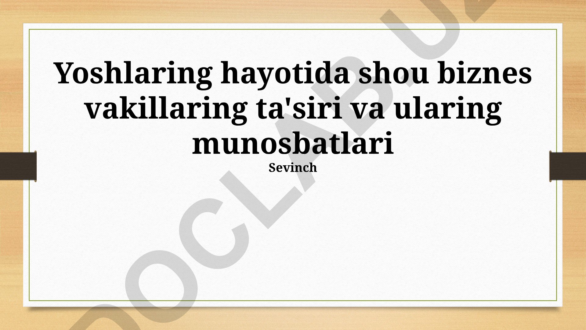 Yoshlarning hayotidagi shou-biznes vakillarining ta'siri va ularning munosabatlari