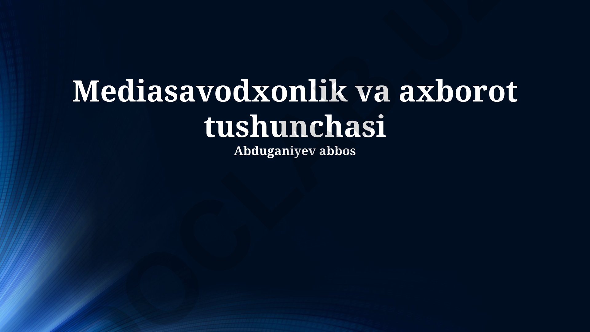 Mediasavodxonlik va axborot tushunchasi