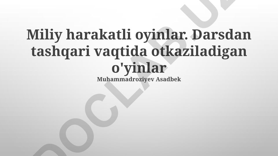 Milliy harakatli o'yinlar va ularning ahamiyati