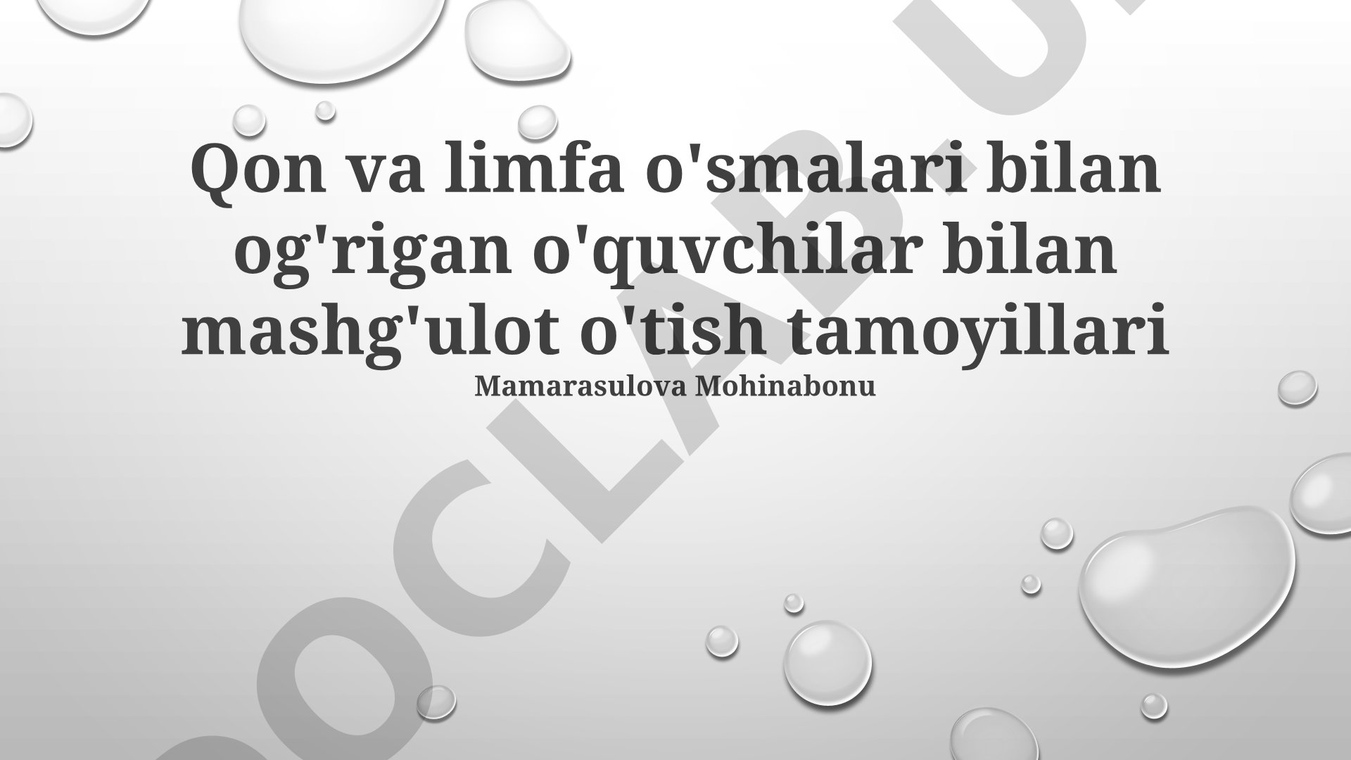 Qon va limfa o'smalari bilan og'rigan o'quvchilar bilan mashg'ulot o'tish tamoyillari