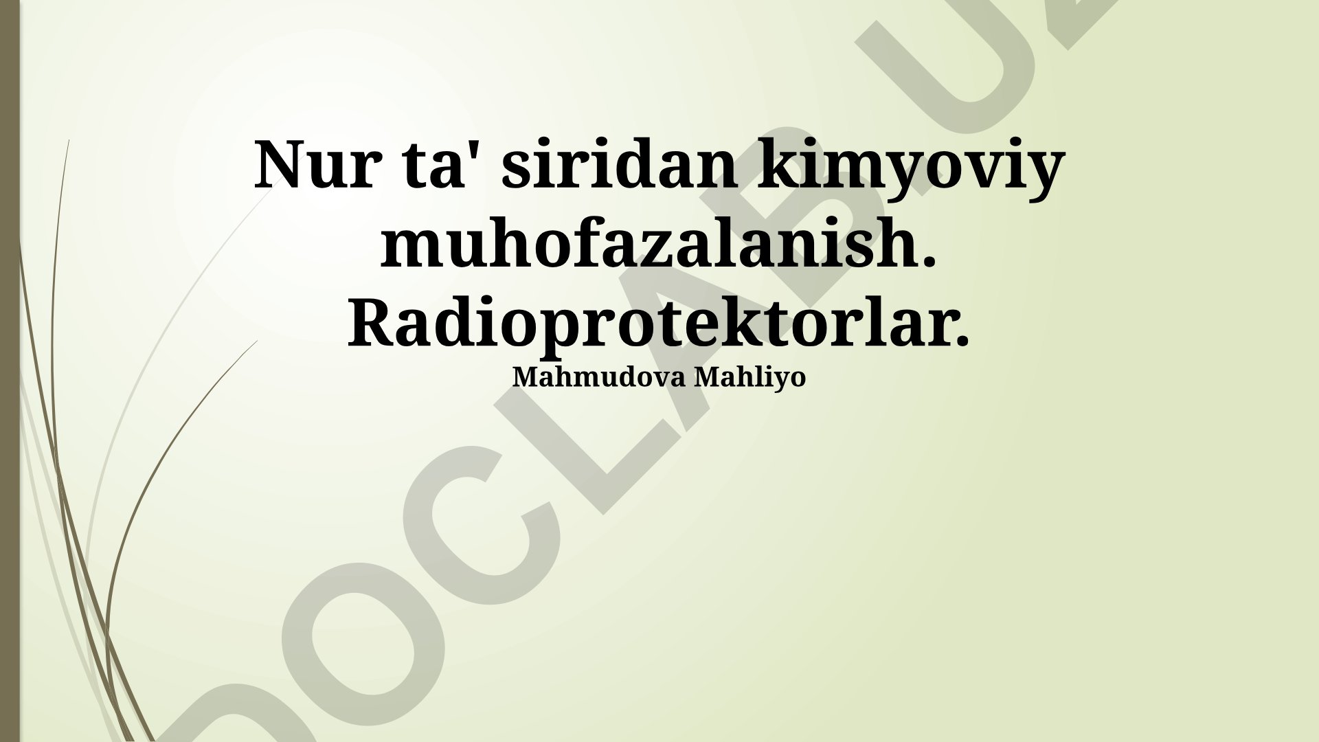Radioprotektorlar: mexanizmlar, turlari va klinik qo'llanilishi