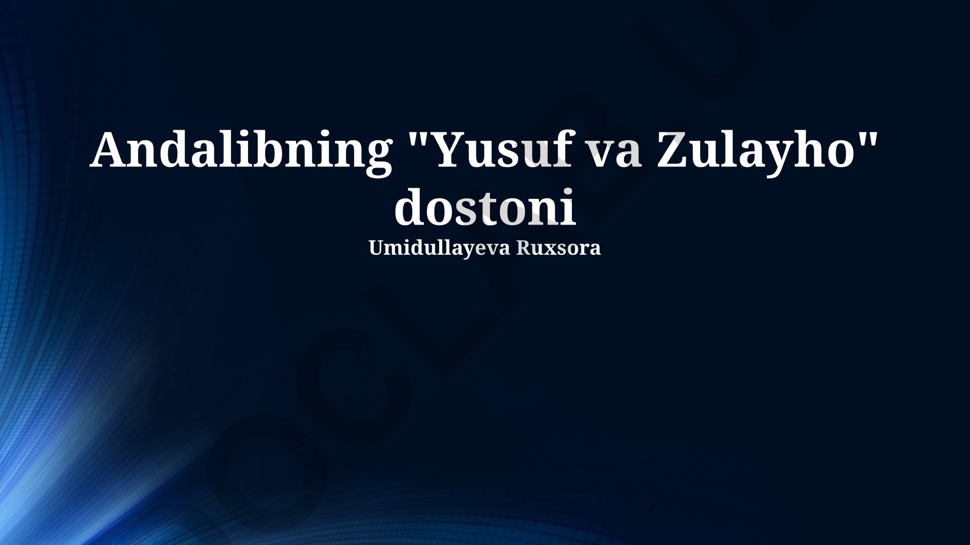 Andalibning "Yusuf va Zulayho" dostoni: axloqiy-tarbiyaviy ahamiyati