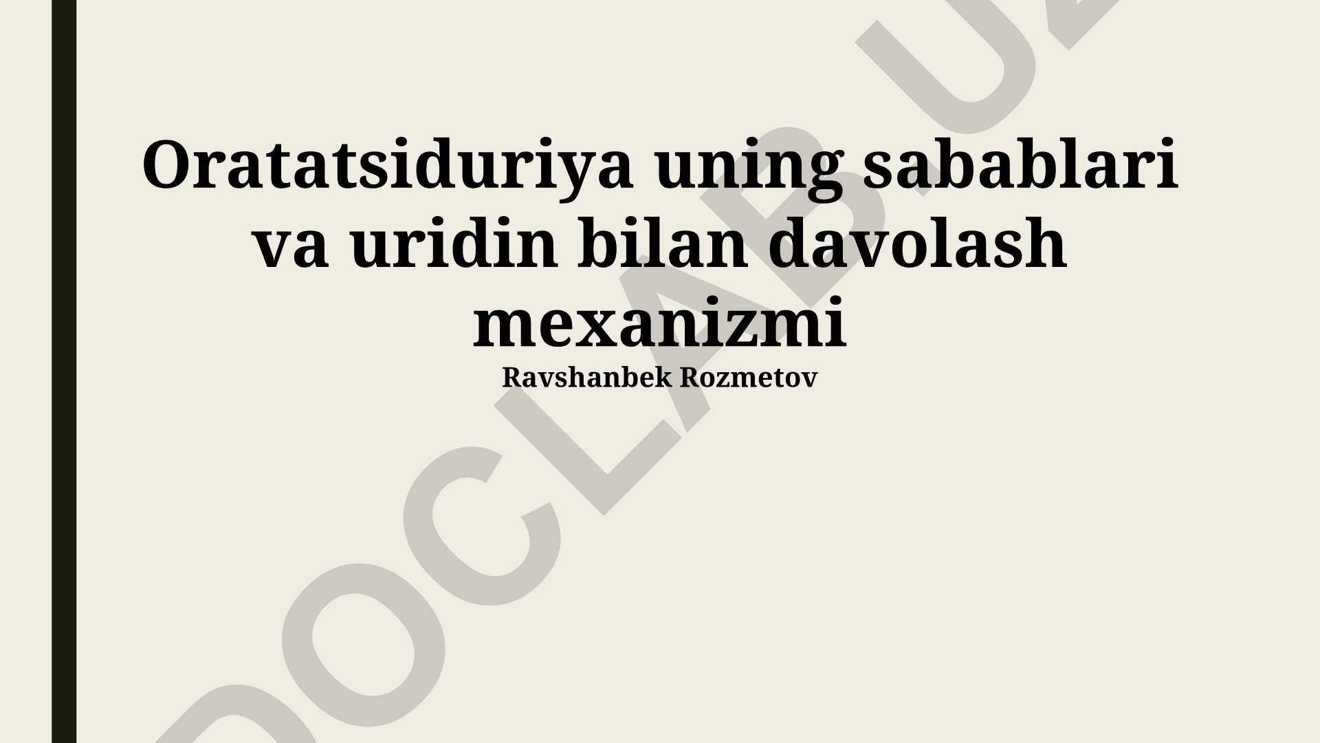 Oratatsiduriya sabablari va uridin bilan davolash mexanizmi