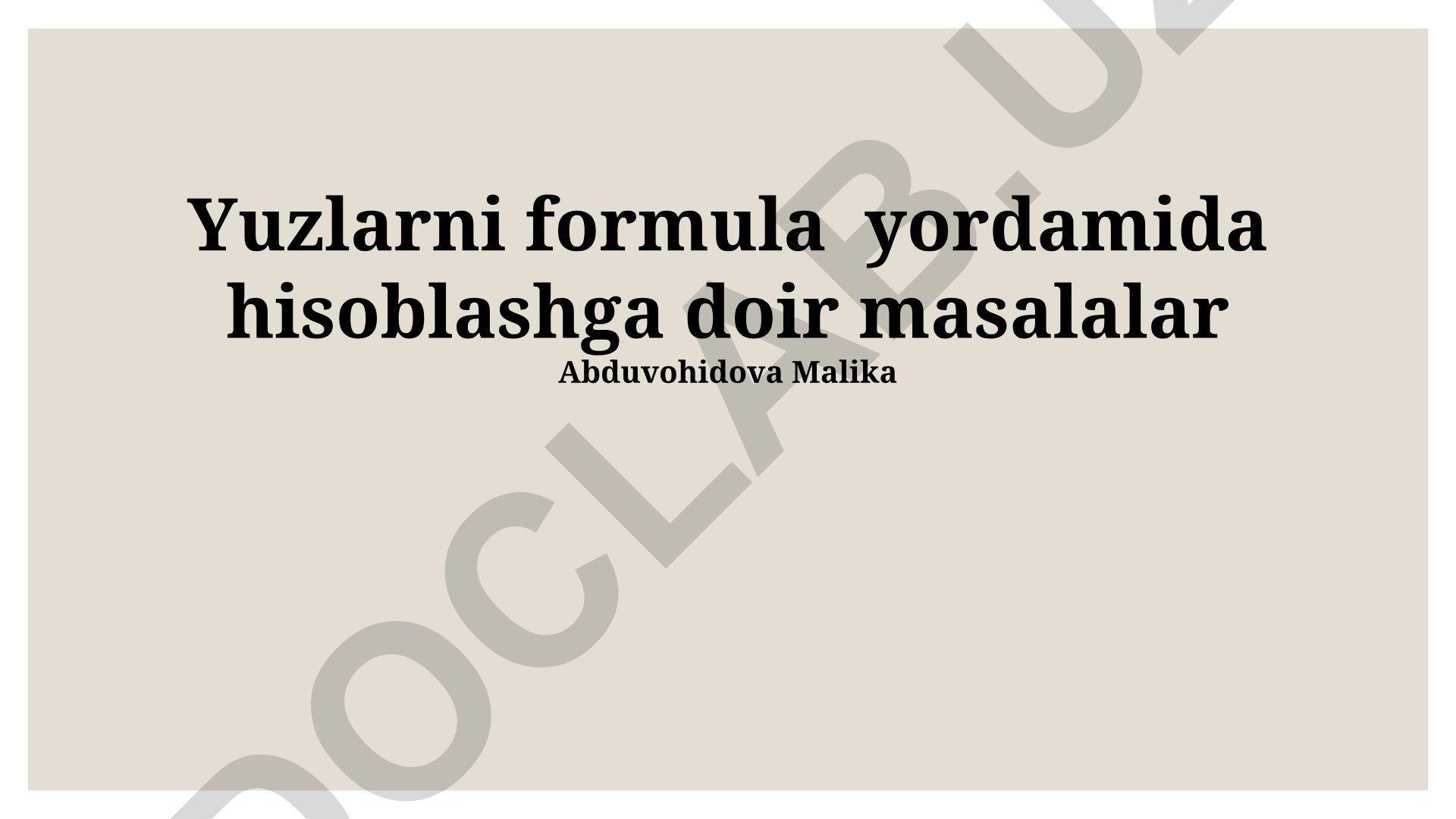 Yuzlarni formula yordamida hisoblashga doir masalalar
