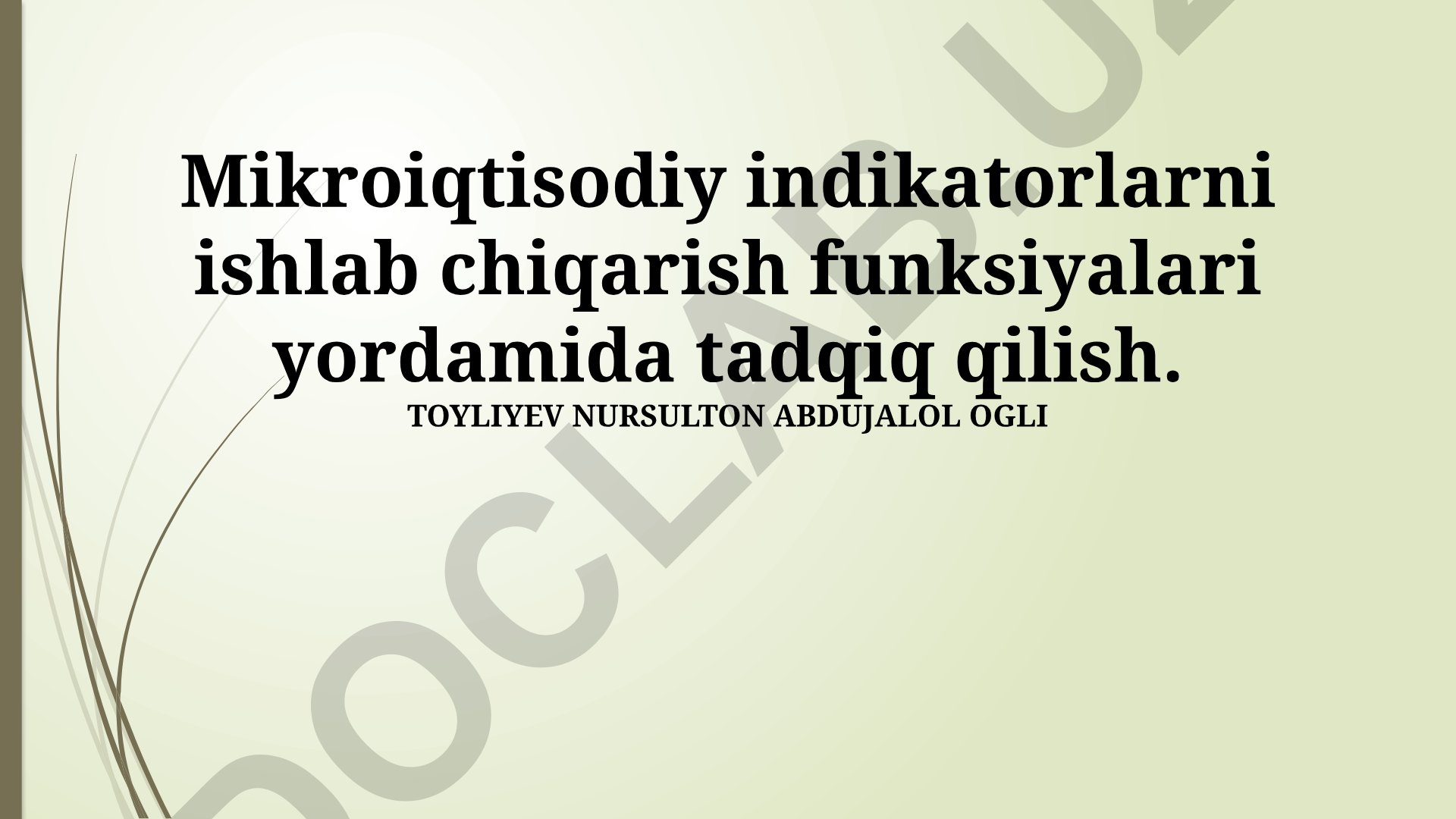 Mikroiqtisodiy indikatorlarni ishlab chiqarish funksiyalari yordamida tadqiq qilish