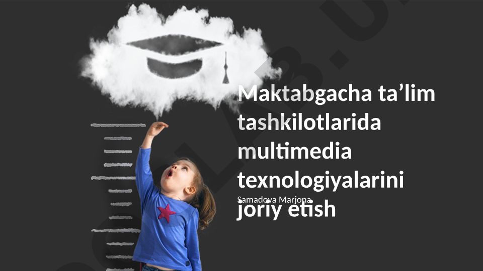 Maktabgacha ta'limda multimedia texnologiyalarini joriy etish