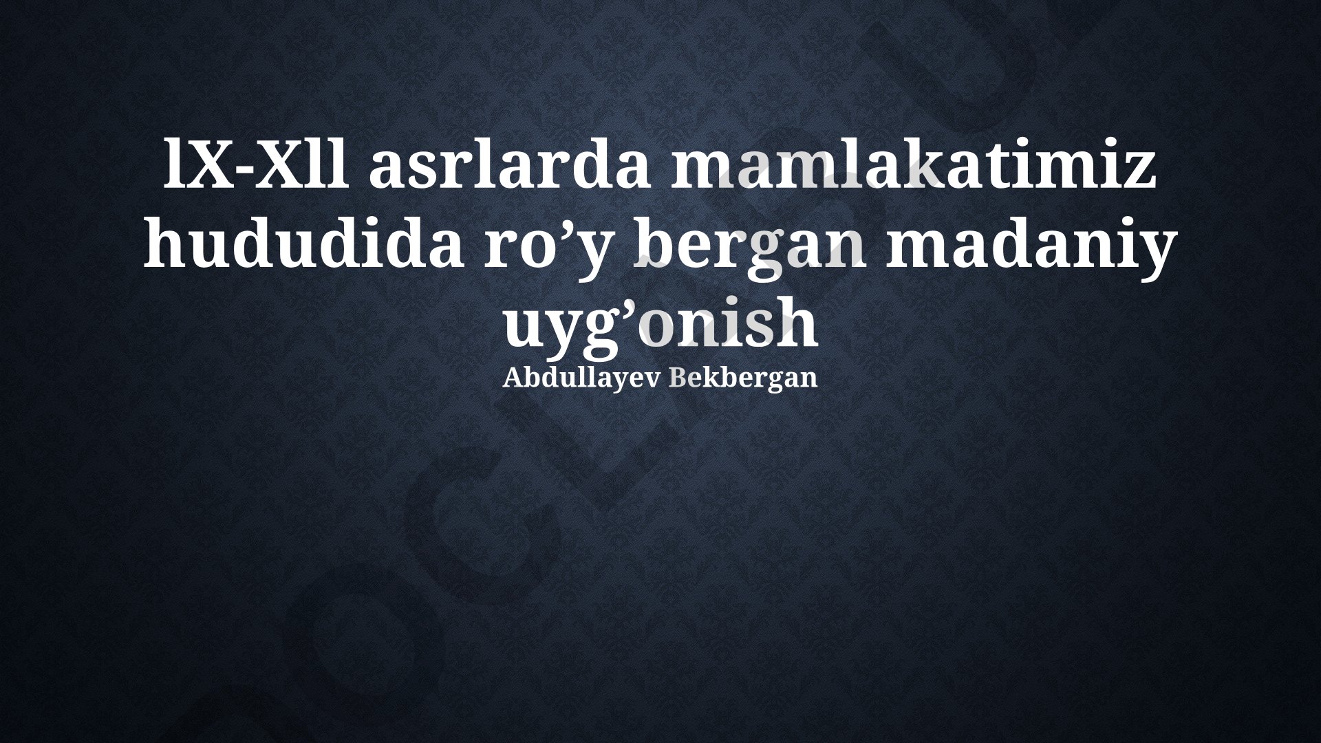 XIX-XX asrlarda Turkistonda madaniy uyg'onish va milliy g'oya