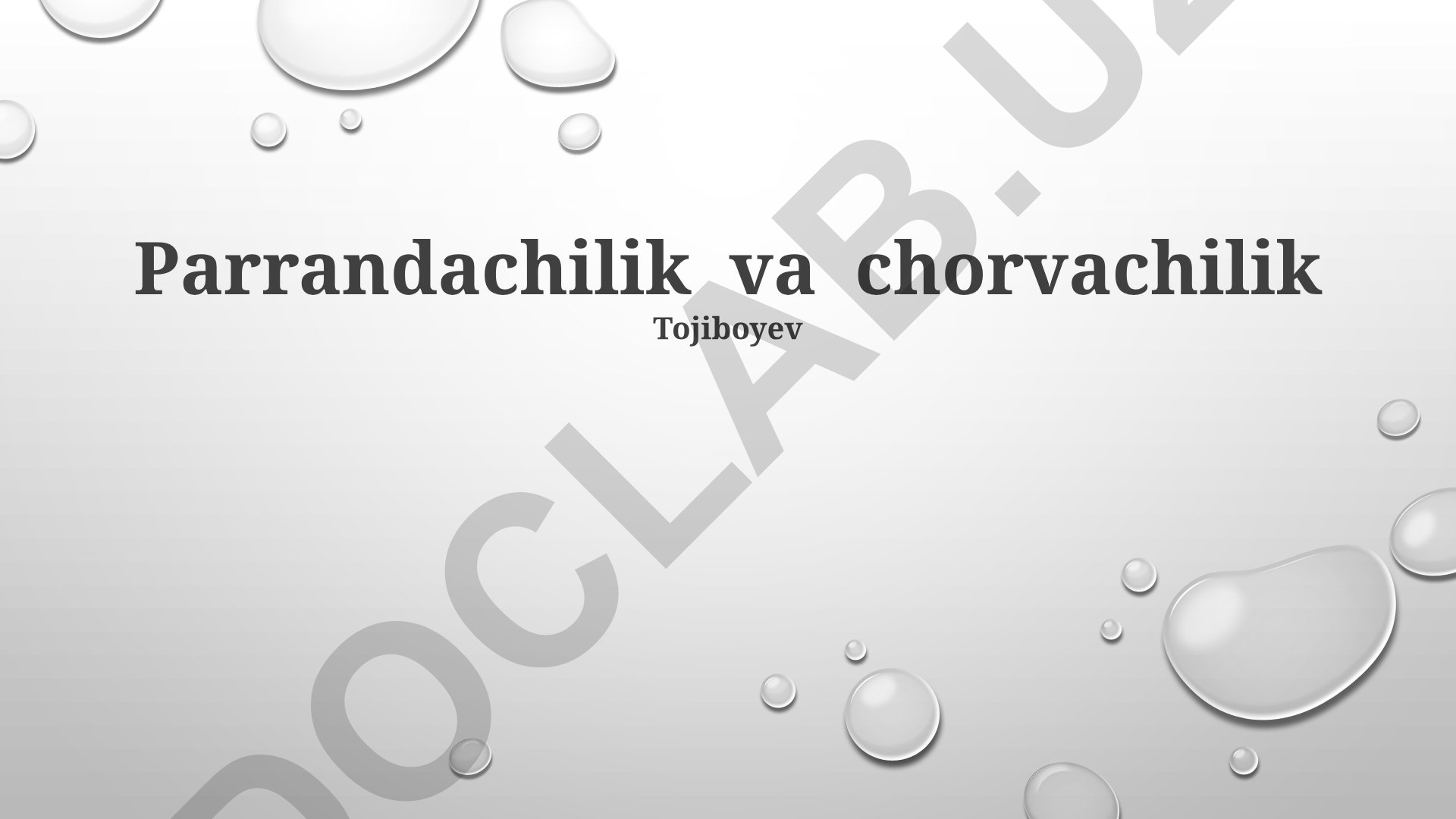Dehqonchilik va chorvachilik muammolari, texnologiyalari va ahamiyati
