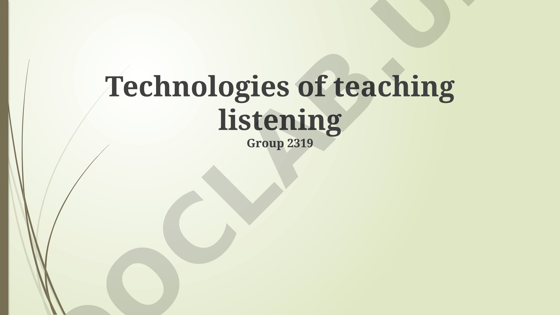 Technologies of teaching listening