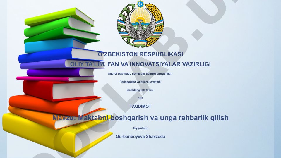 Maktabni boshqarish va unga rahbarlik qilish