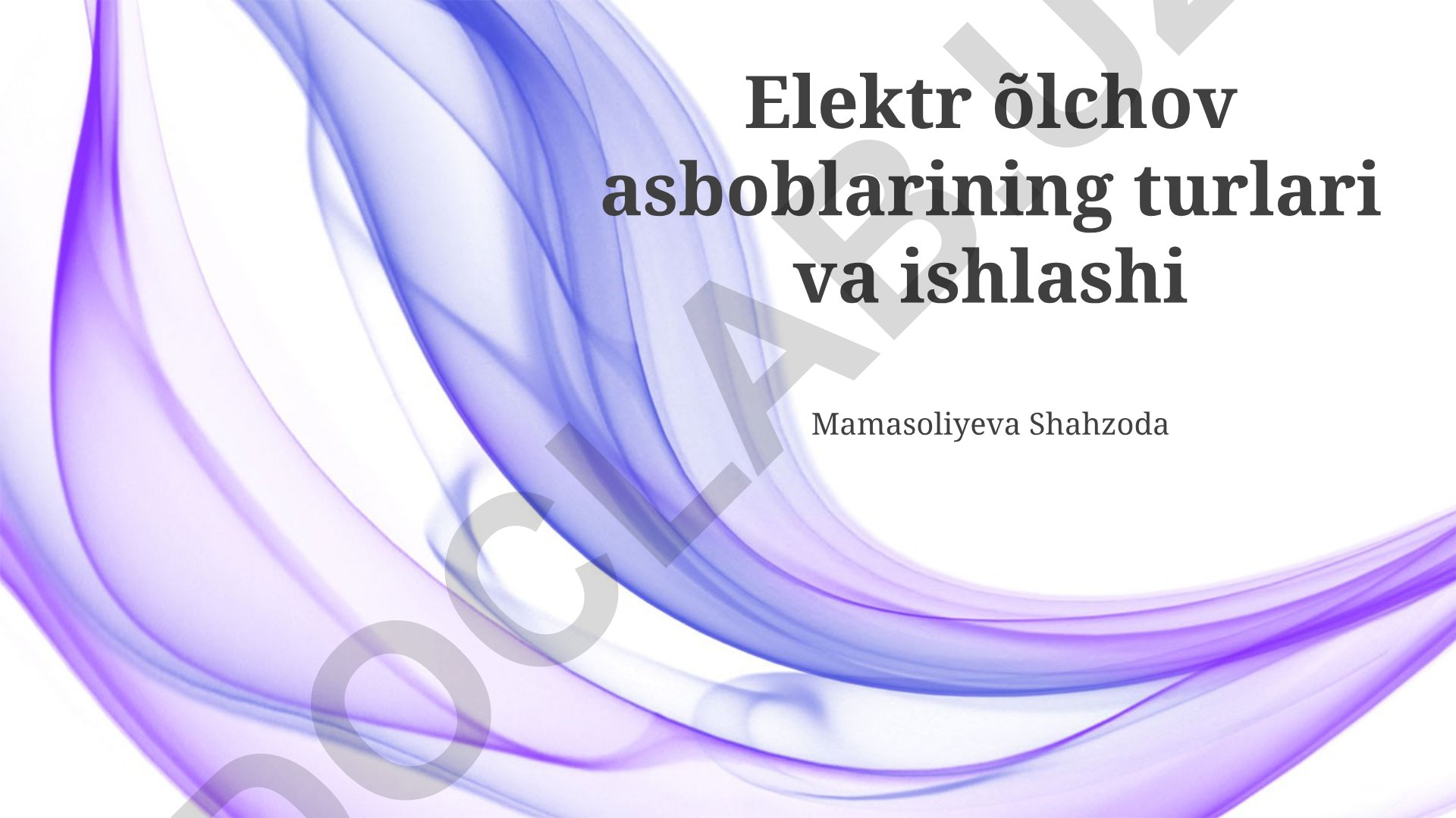 Elektr o'lchov asboblarining turlari va ishlashi
