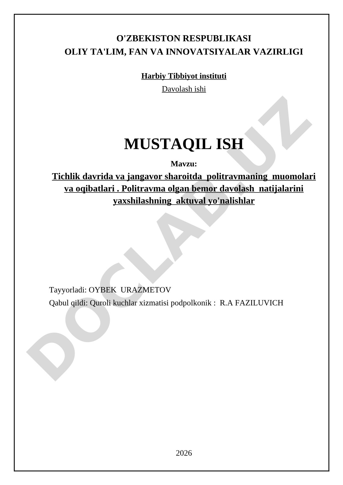 Tinchlik davrida va jangavor sharoitda politravmaning muammolari va oqibatlari