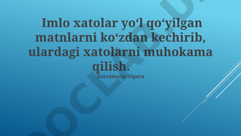 Imlo xatolarini aniqlash, tahlil qilish va to'g'rilash