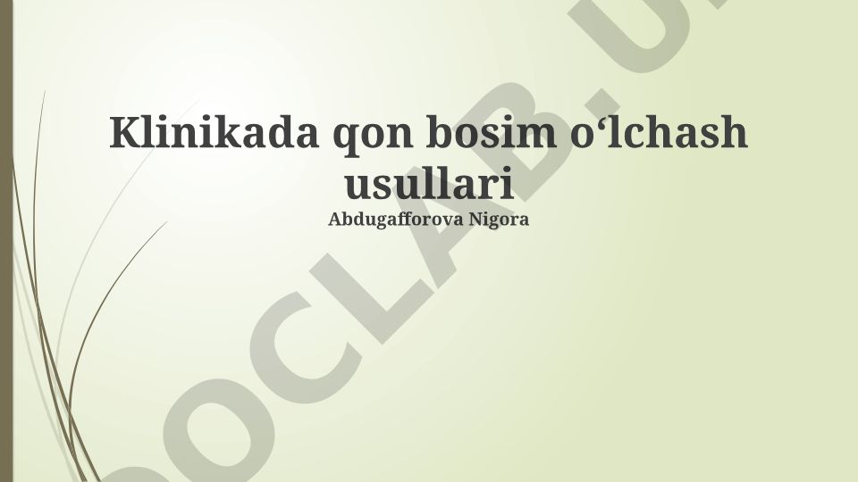 Klinikada qon bosim o‘lchash usullari