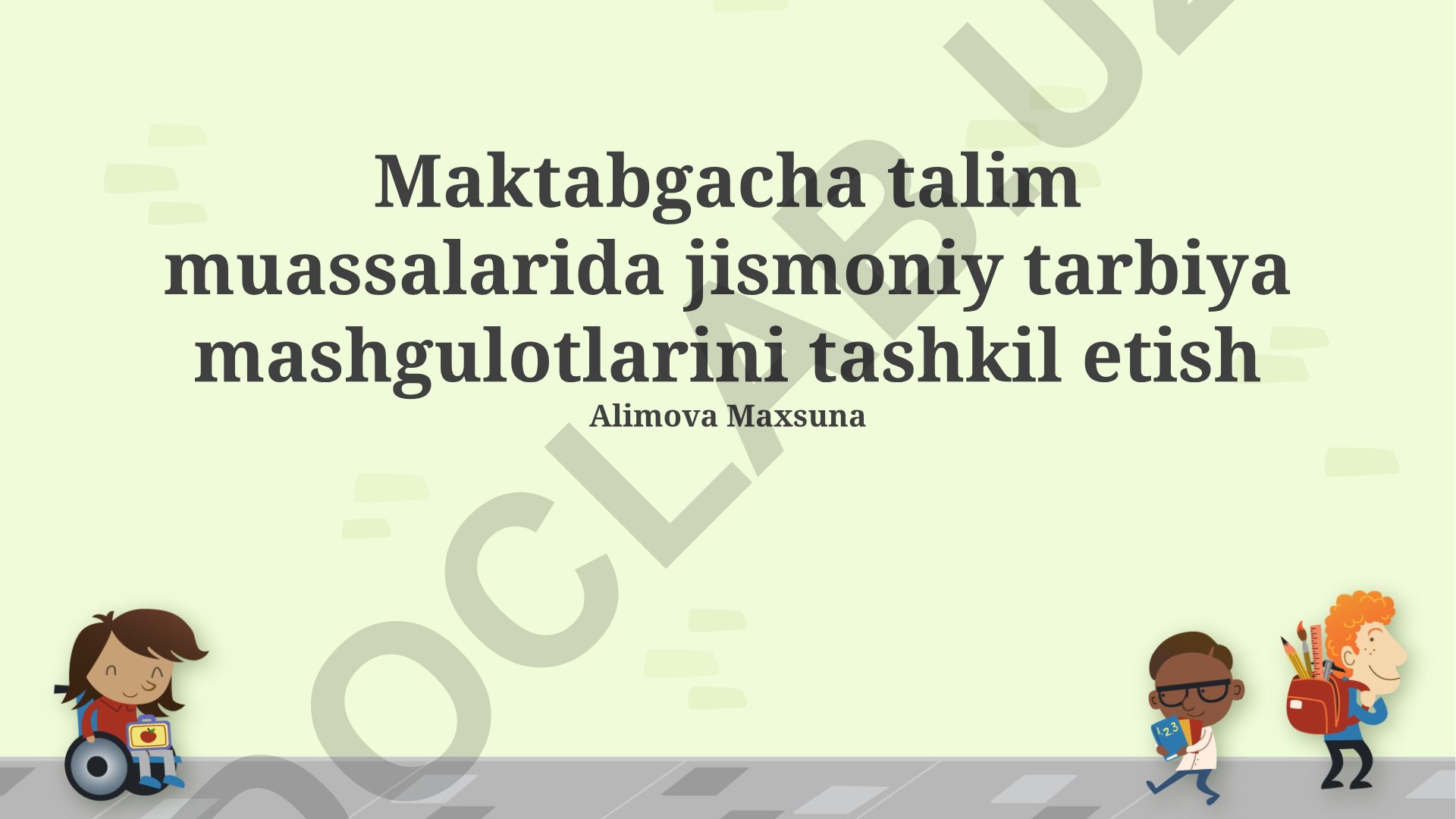Maktabgacha ta'lim muassalarida jismoniy tarbiya mashg'ulotlarini tashkil etish
