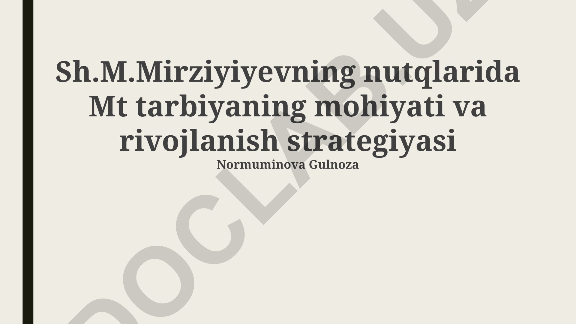 Sh.M.Mirziyoyev nutqlarida milliy tarbiyaning mohiyati va rivojlanish strategiyasi
