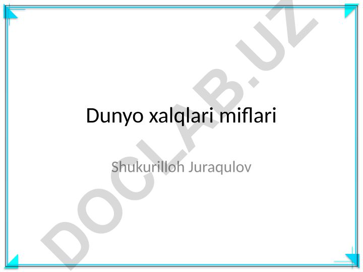 Dunyo xalqlari miflari