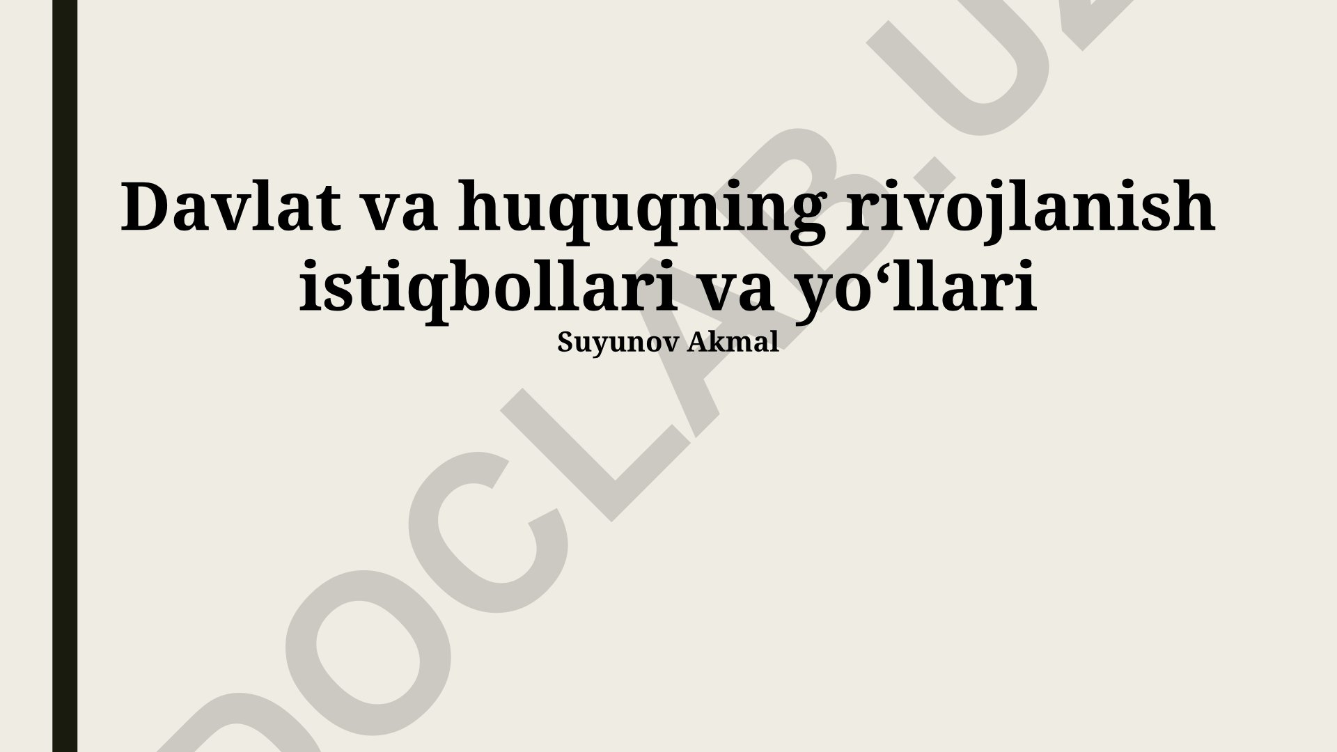 Davlat va huquqning rivojlanish istiqbollari va yoʻllari