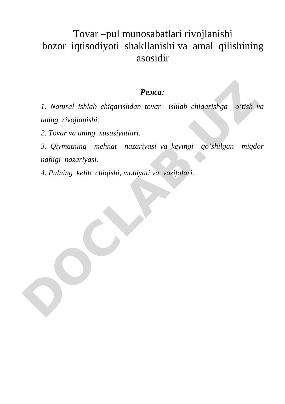 Tovar-pul munosabatlari rivojlanishi bozor iqtisodiyoti shakllanishi va amal qilishining asosidir