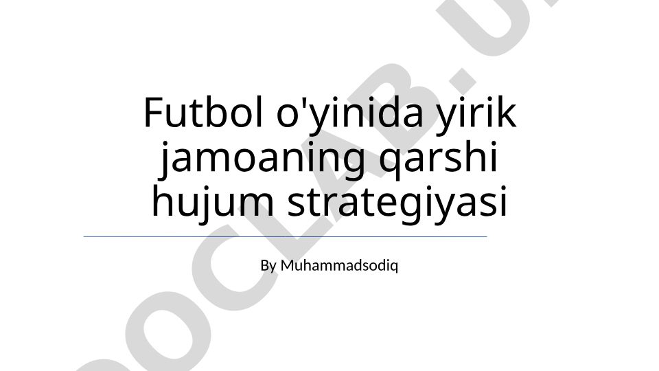 Futbol o'yinida yirik jamoaning qarshi hujum strategiyasi