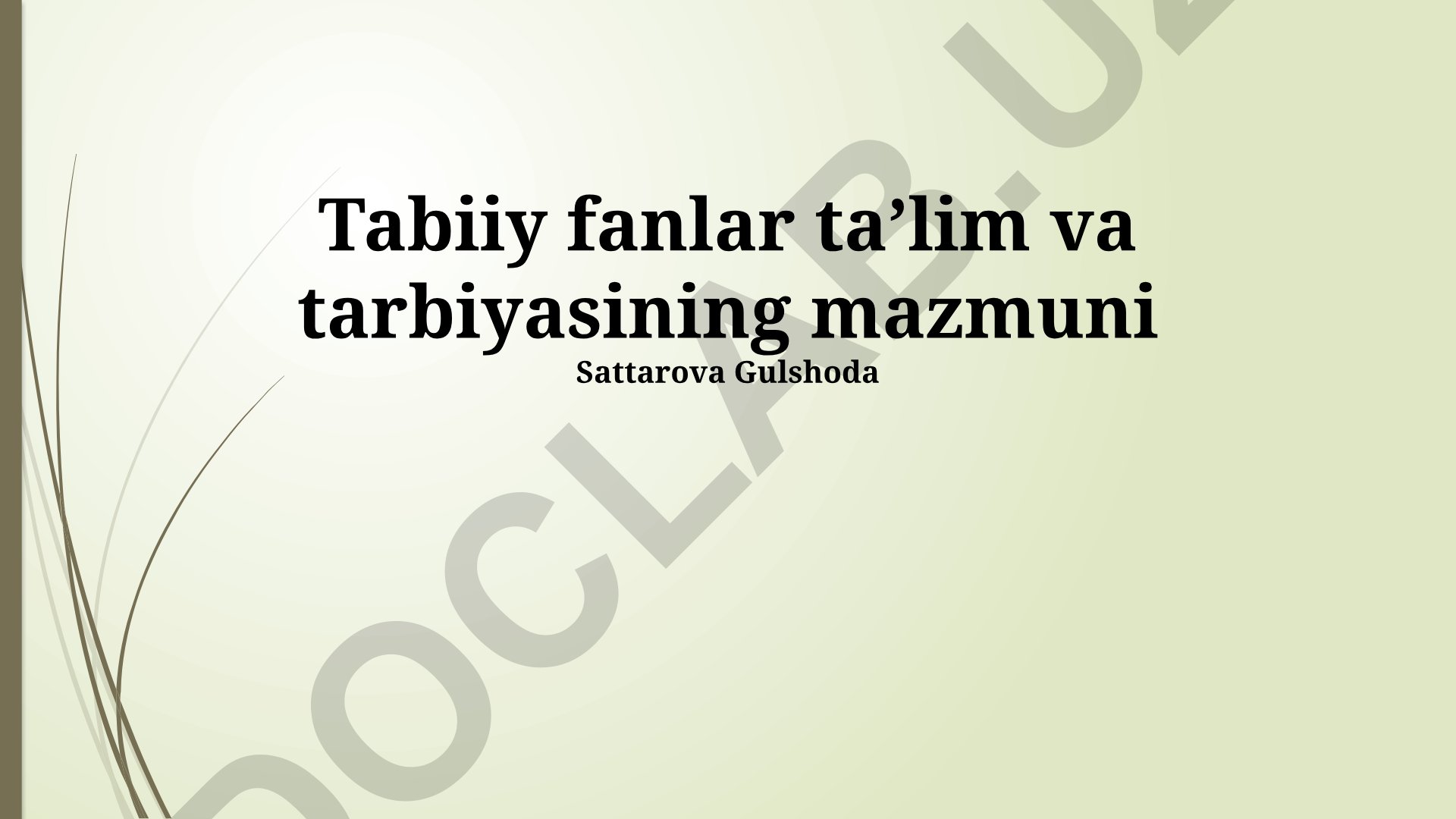 Tabiiy fanlar taʼlim va tarbiyasining mazmuni