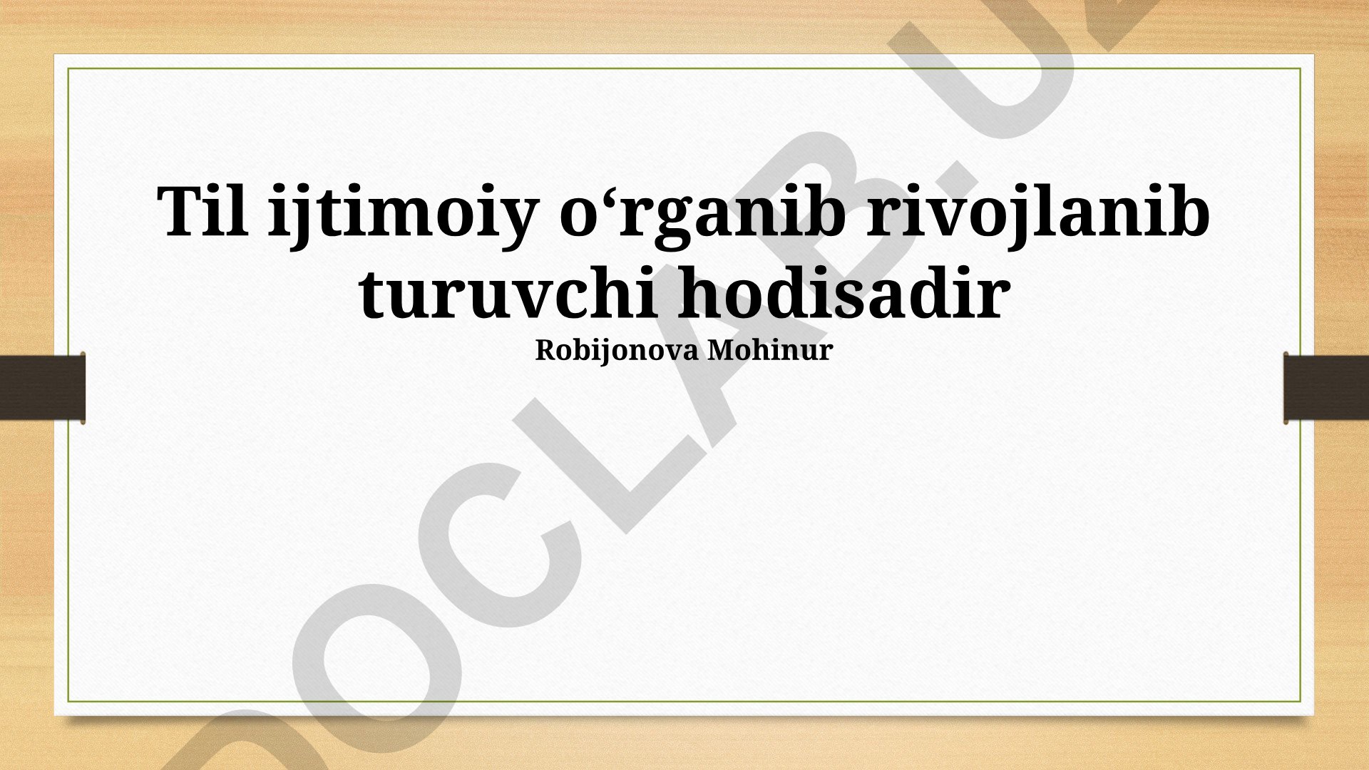 Tilning ijtimoiy hodisa sifatida rivojlanishi va o'rganilishi