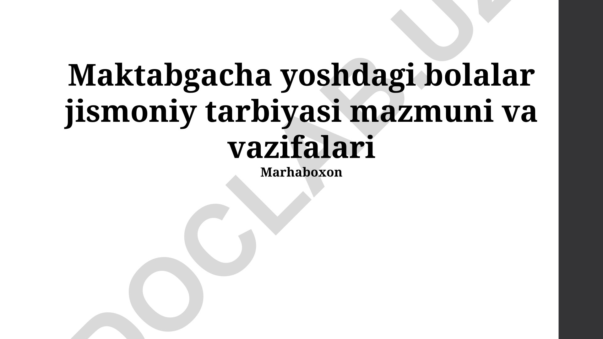 Maktabgacha yoshdagi bolalar jismoniy tarbiyasi mazmuni va vazifalari
