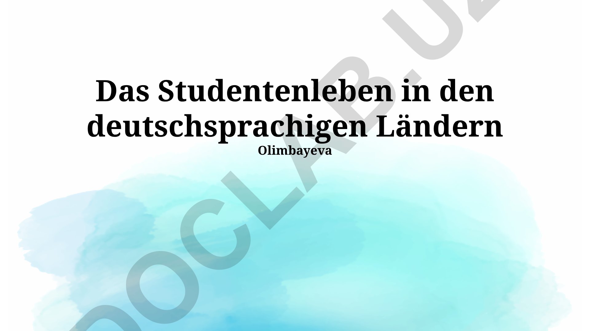 Das Studentenleben in den deutschsprachigen Ländern