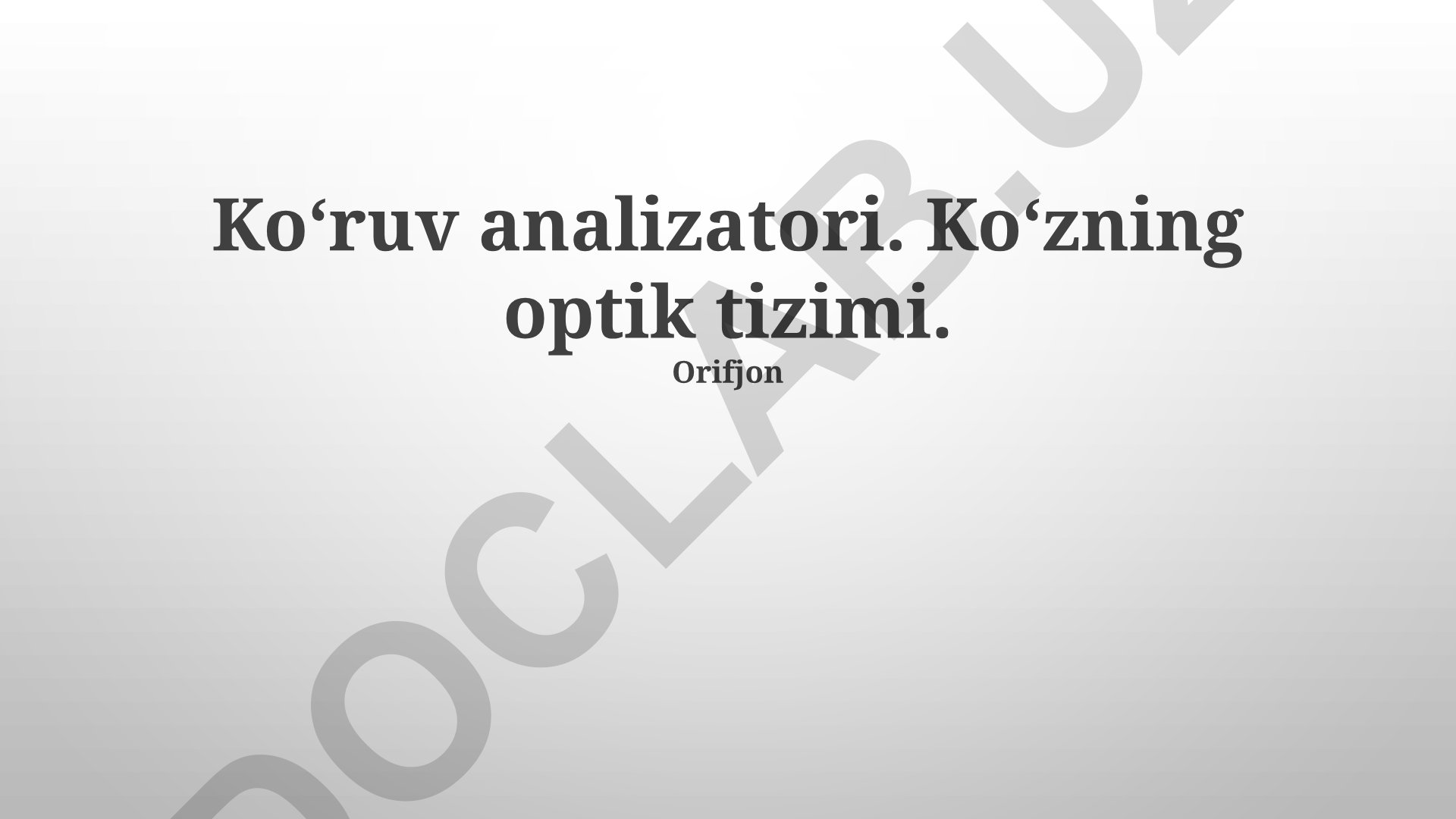 Koʻzning optik tizimi va koʻrish mexanizmlari