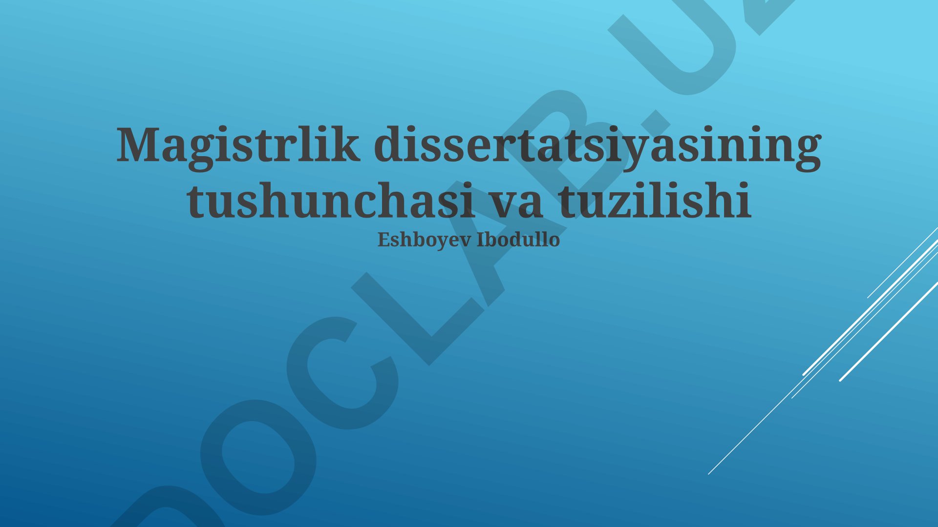 Magistrlik dissertatsiyasining tushunchasi, tuzilishi va yozish jarayoni