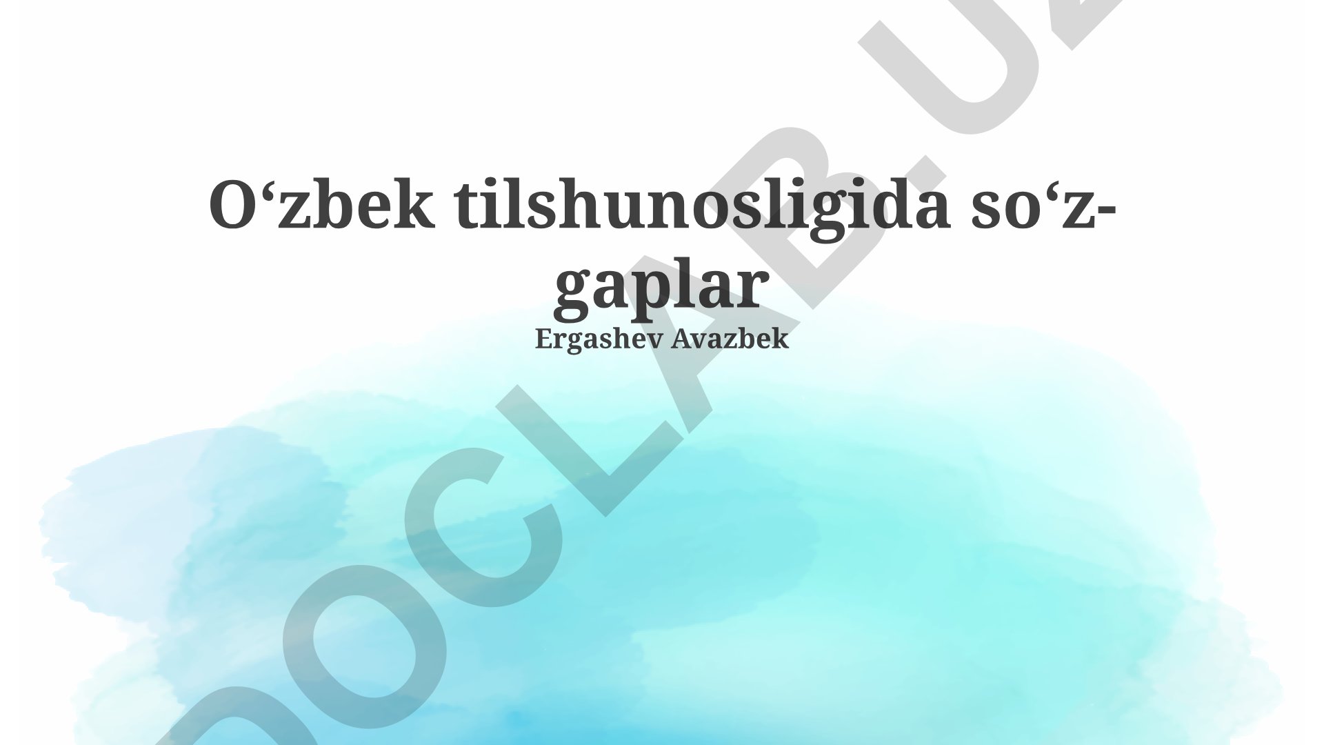 Oʻzbek tilshunosligida soʻz-gaplar