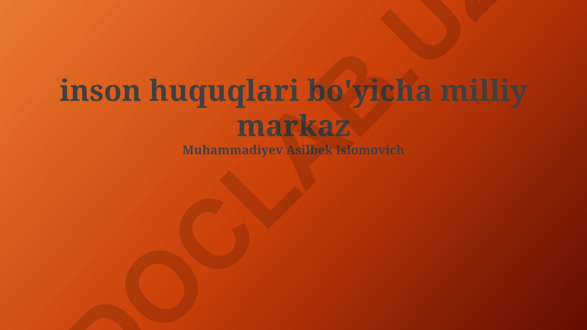 Odam Huquqlari Milliy Markazi faoliyati va kelajak rejalari