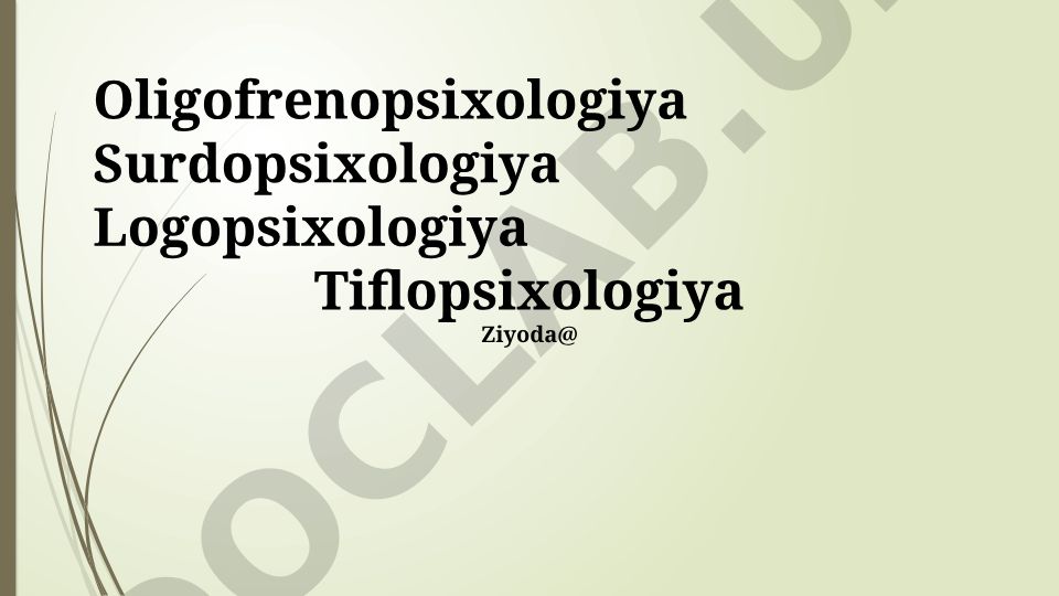 Aqliy zaiflik, karlar va koʻrlar psixologiyasi
