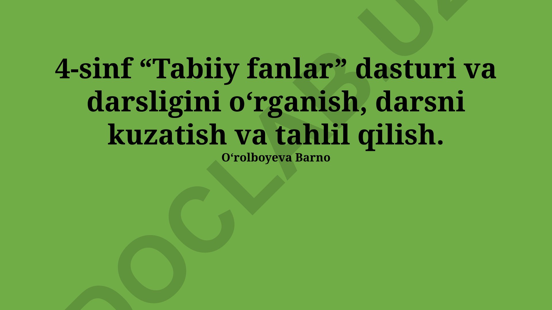 4-sinf Tabiiy fanlar dasturi va darsliklarini o'rganish va tahlil qilish