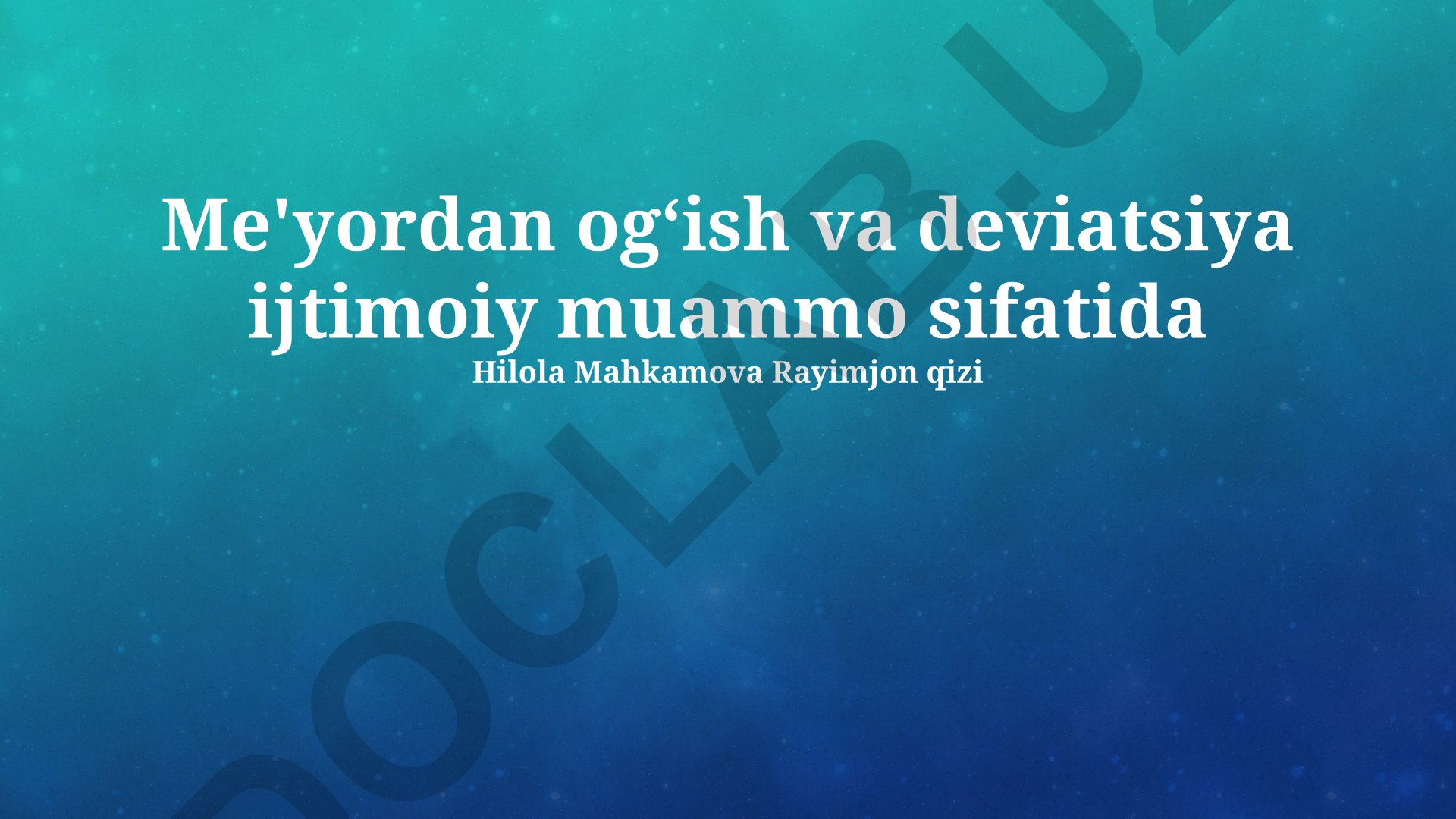 Me'yordan og'ish va deviatsiya ijtimoiy muammo sifatida