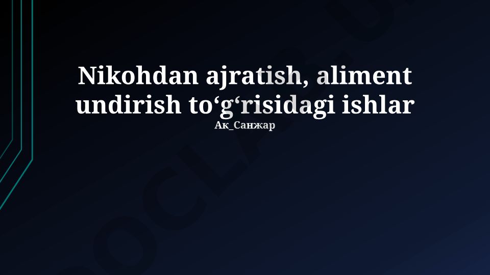 Nikohdan ajralish va aliment undirish tartiblari