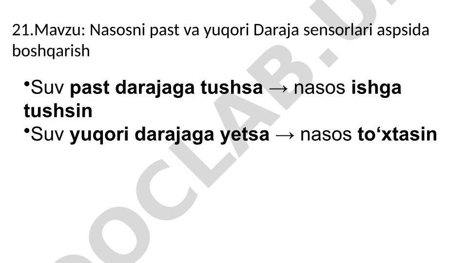 Nasosni past va yuqori daraja sensorlari asosida boshqarish va avtomatik eshik ochilish dasturi