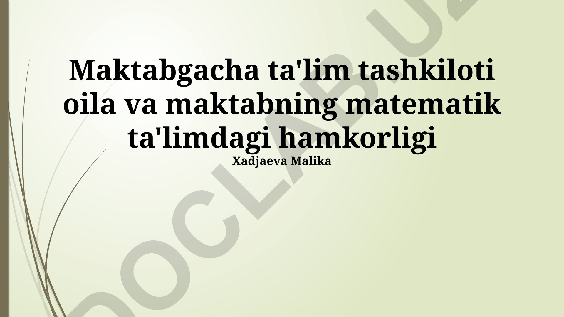 Maktabgacha ta'limda matematika ta'limi uchun oila va maktab hamkorligi