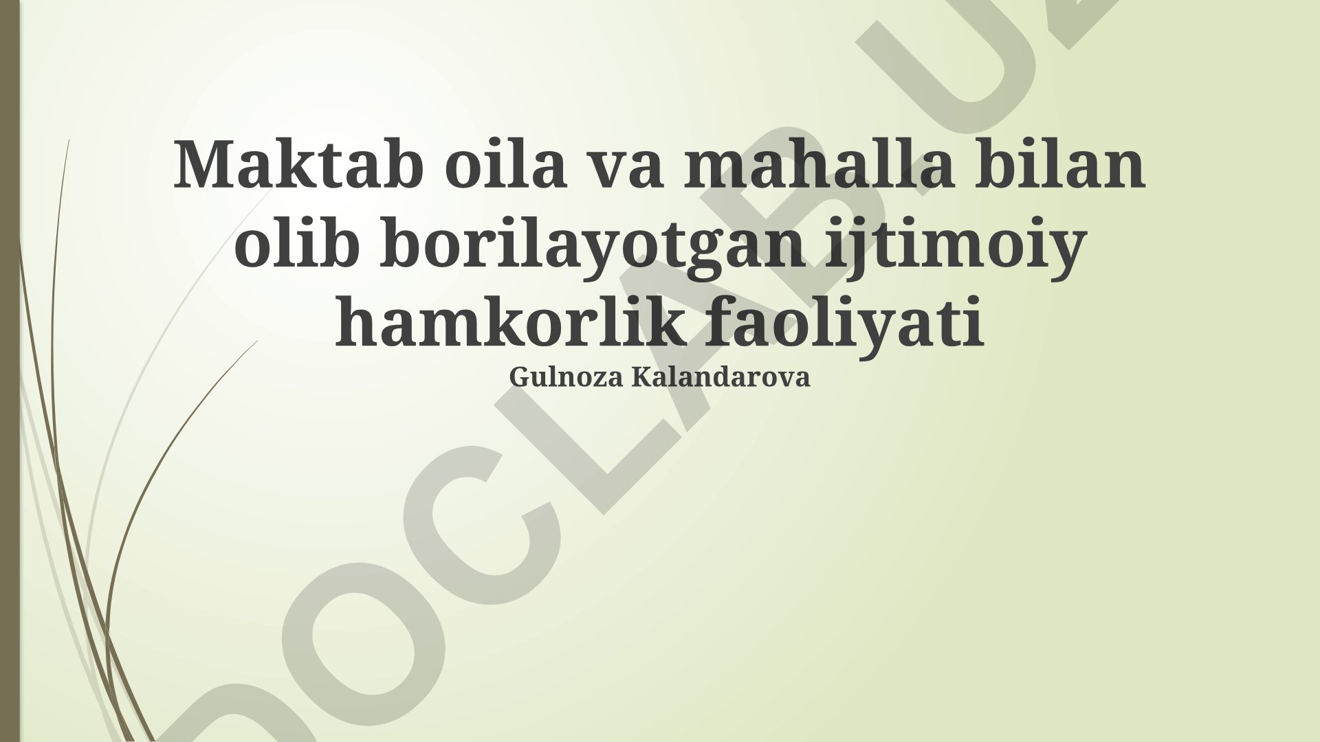 Maktab, oila va mahalla hamkorligi faoliyati