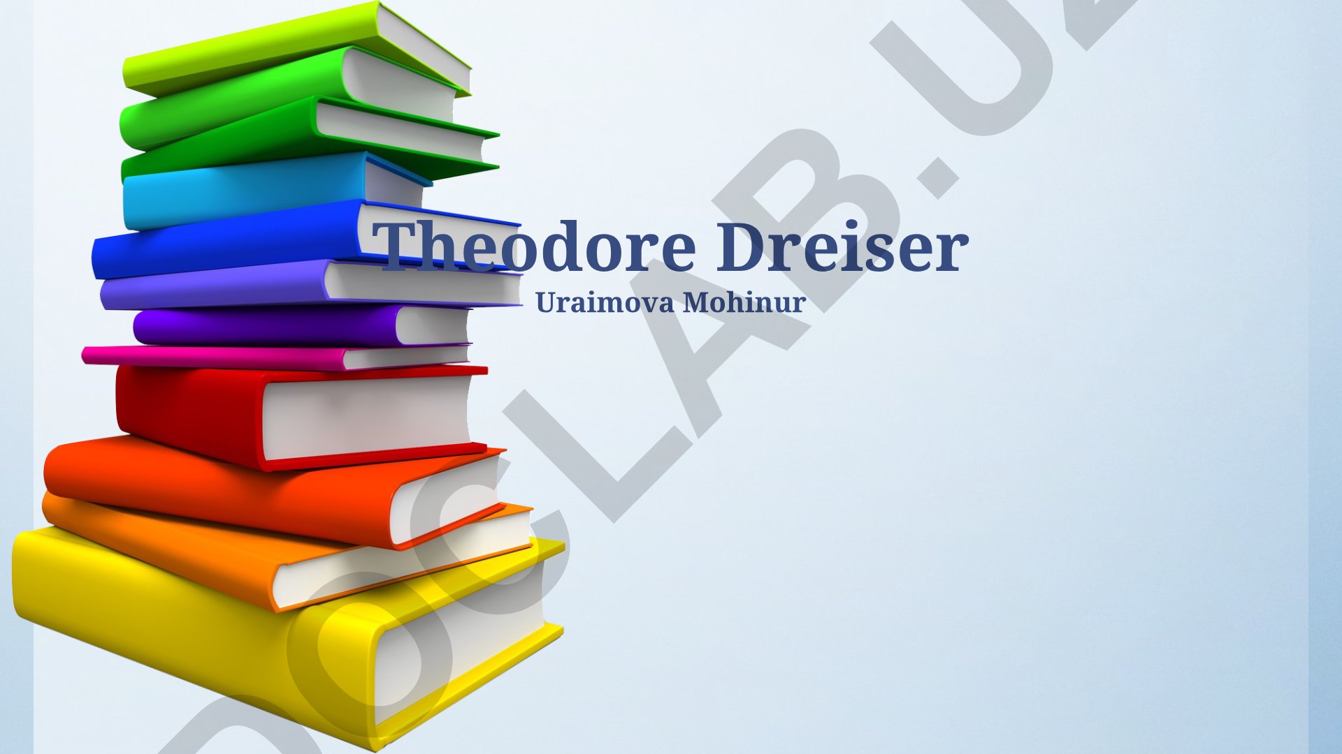 Theodore Dreiserning naturalizm va realizm asarlari