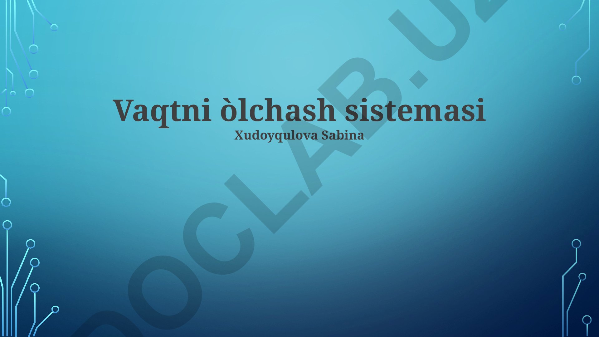 Vaqtni o'lchash sistemalari tarixi va zamonaviy usullari